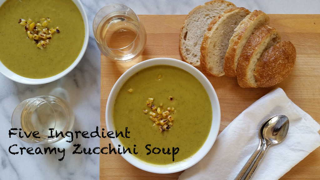 Five Ingredient Creamy Zucchini Soup